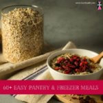 Pantry and Freezer Meals