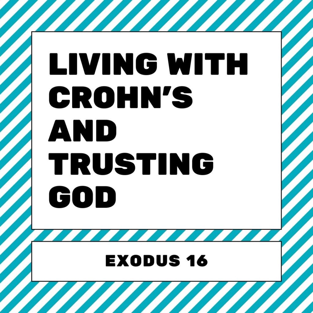 Pic of Living with Crohn's and Trusting God